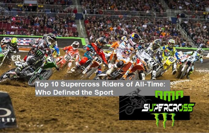 Top 10 Supercross Riders of All-Time